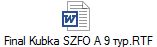 Final Kubka SZFO A 9 тур.RTF